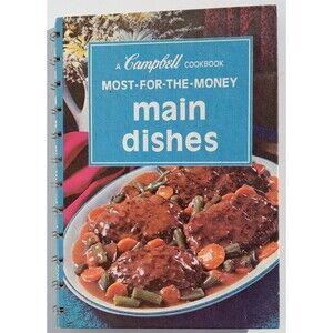Vintage Cookbook 1975 Campbell's Soup Most for the Money Main Dishes Recipes